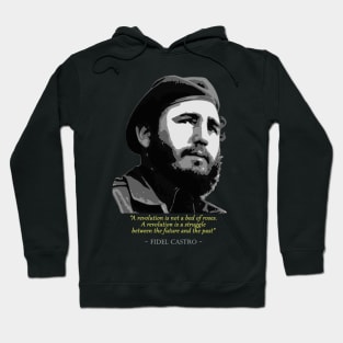 Fidel Castro Quote Hoodie